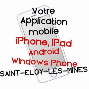 application mobile à SAINT-ELOY-LES-MINES / PUY-DE-DôME