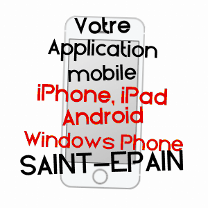 application mobile à SAINT-EPAIN / INDRE-ET-LOIRE