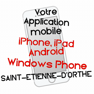 application mobile à SAINT-ETIENNE-D'ORTHE / LANDES