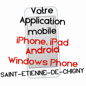 application mobile à SAINT-ETIENNE-DE-CHIGNY / INDRE-ET-LOIRE