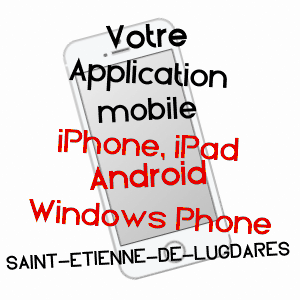 application mobile à SAINT-ETIENNE-DE-LUGDARèS / ARDèCHE