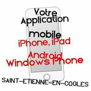 application mobile à SAINT-ETIENNE-EN-COGLèS / ILLE-ET-VILAINE