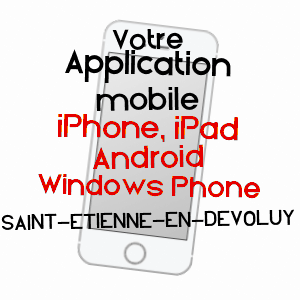 application mobile à SAINT-ETIENNE-EN-DéVOLUY / HAUTES-ALPES