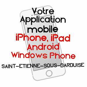 application mobile à SAINT-ETIENNE-SOUS-BARBUISE / AUBE