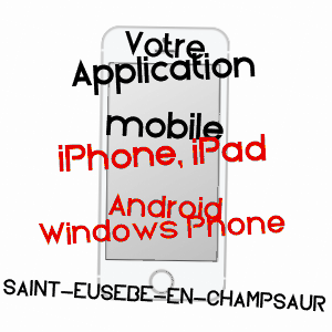 application mobile à SAINT-EUSèBE-EN-CHAMPSAUR / HAUTES-ALPES