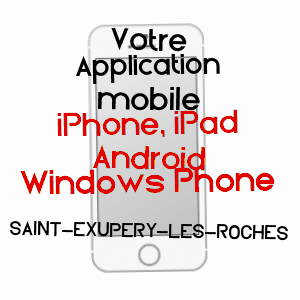 application mobile à SAINT-EXUPéRY-LES-ROCHES / CORRèZE