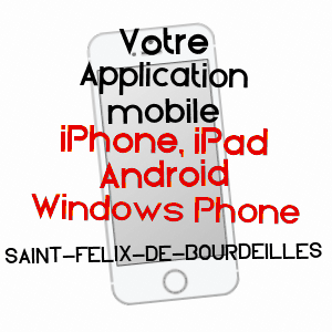 application mobile à SAINT-FéLIX-DE-BOURDEILLES / DORDOGNE