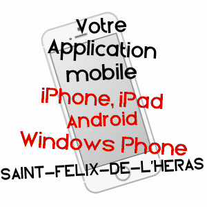 application mobile à SAINT-FéLIX-DE-L'HéRAS / HéRAULT
