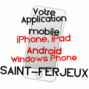 application mobile à SAINT-FERJEUX / HAUTE-SAôNE