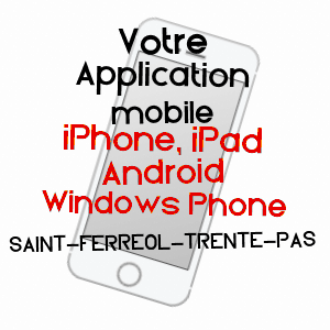 application mobile à SAINT-FERRéOL-TRENTE-PAS / DRôME