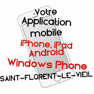 application mobile à SAINT-FLORENT-LE-VIEIL / MAINE-ET-LOIRE