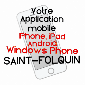 application mobile à SAINT-FOLQUIN / PAS-DE-CALAIS
