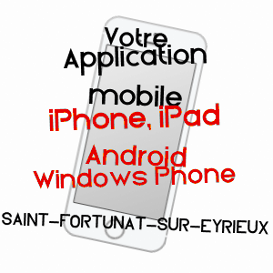 application mobile à SAINT-FORTUNAT-SUR-EYRIEUX / ARDèCHE