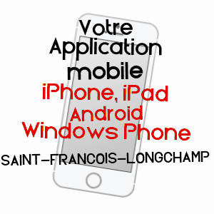 application mobile à SAINT-FRANçOIS-LONGCHAMP / SAVOIE