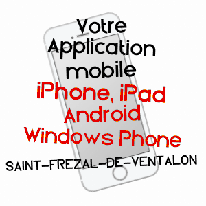 application mobile à SAINT-FRéZAL-DE-VENTALON / LOZèRE