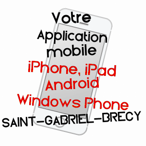 application mobile à SAINT-GABRIEL-BRéCY / CALVADOS