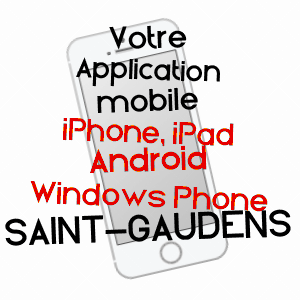 application mobile à SAINT-GAUDENS / HAUTE-GARONNE
