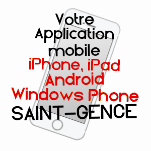 application mobile à SAINT-GENCE / HAUTE-VIENNE
