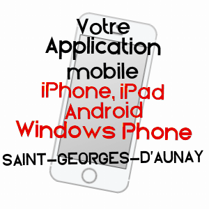 application mobile à SAINT-GEORGES-D'AUNAY / CALVADOS