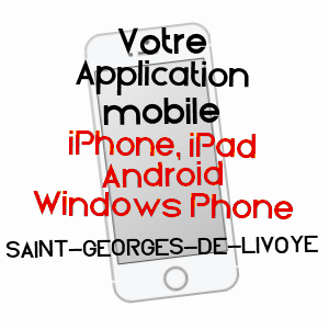 application mobile à SAINT-GEORGES-DE-LIVOYE / MANCHE