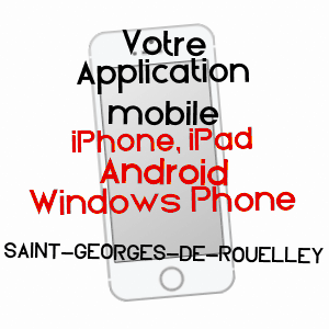 application mobile à SAINT-GEORGES-DE-ROUELLEY / MANCHE