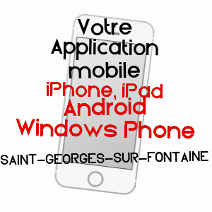 application mobile à SAINT-GEORGES-SUR-FONTAINE / SEINE-MARITIME