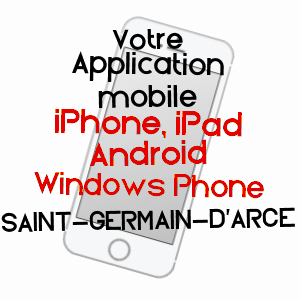 application mobile à SAINT-GERMAIN-D'ARCé / SARTHE
