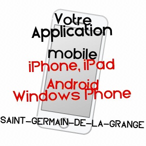 application mobile à SAINT-GERMAIN-DE-LA-GRANGE / YVELINES