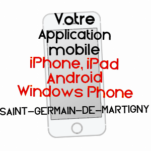 application mobile à SAINT-GERMAIN-DE-MARTIGNY / ORNE