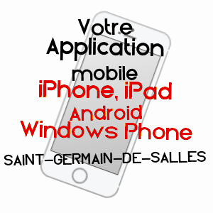 application mobile à SAINT-GERMAIN-DE-SALLES / ALLIER