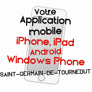 application mobile à SAINT-GERMAIN-DE-TOURNEBUT / MANCHE