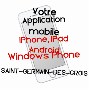application mobile à SAINT-GERMAIN-DES-GROIS / ORNE