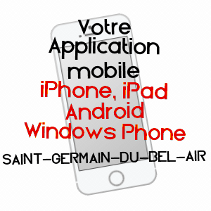 application mobile à SAINT-GERMAIN-DU-BEL-AIR / LOT