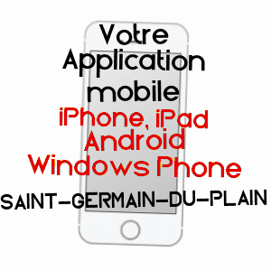 application mobile à SAINT-GERMAIN-DU-PLAIN / SAôNE-ET-LOIRE