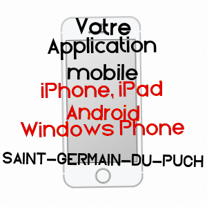 application mobile à SAINT-GERMAIN-DU-PUCH / GIRONDE