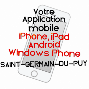 application mobile à SAINT-GERMAIN-DU-PUY / CHER