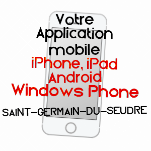 application mobile à SAINT-GERMAIN-DU-SEUDRE / CHARENTE-MARITIME