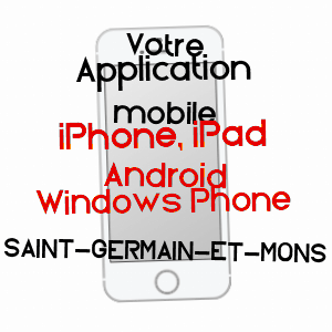 application mobile à SAINT-GERMAIN-ET-MONS / DORDOGNE