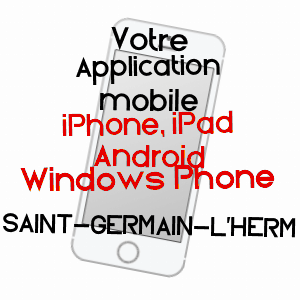 application mobile à SAINT-GERMAIN-L'HERM / PUY-DE-DôME