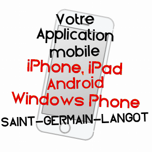 application mobile à SAINT-GERMAIN-LANGOT / CALVADOS