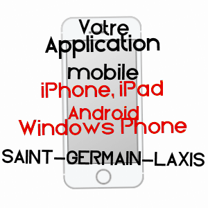 application mobile à SAINT-GERMAIN-LAXIS / SEINE-ET-MARNE
