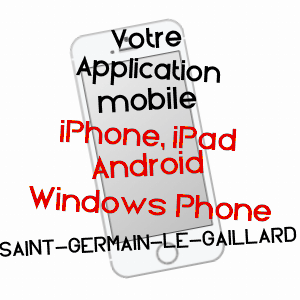 application mobile à SAINT-GERMAIN-LE-GAILLARD / MANCHE