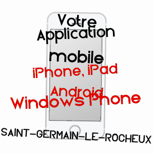 application mobile à SAINT-GERMAIN-LE-ROCHEUX / CôTE-D'OR