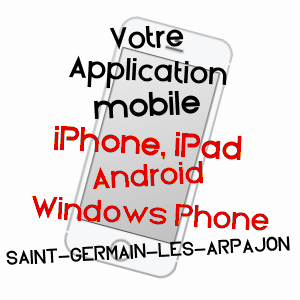 application mobile à SAINT-GERMAIN-LèS-ARPAJON / ESSONNE