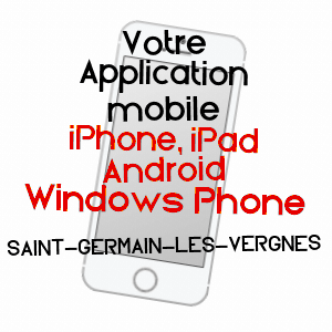 application mobile à SAINT-GERMAIN-LES-VERGNES / CORRèZE