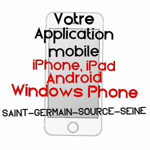 application mobile à SAINT-GERMAIN-SOURCE-SEINE / CôTE-D'OR