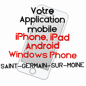 application mobile à SAINT-GERMAIN-SUR-MOINE / MAINE-ET-LOIRE