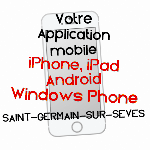 application mobile à SAINT-GERMAIN-SUR-SèVES / MANCHE