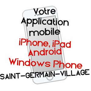 application mobile à SAINT-GERMAIN-VILLAGE / EURE