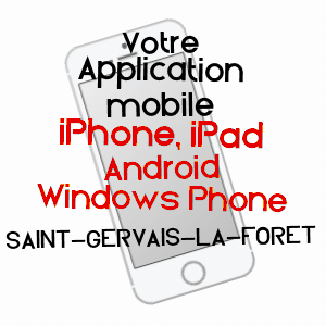 application mobile à SAINT-GERVAIS-LA-FORêT / LOIR-ET-CHER
